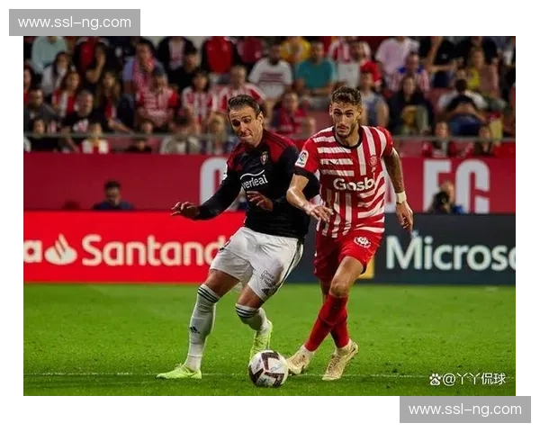 维特塞尔中场拦截有效 赫罗纳防守端硬度保持较好